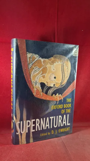 D J Enright - The Oxford Book of the Supernatural, Oxford University Press, 1994