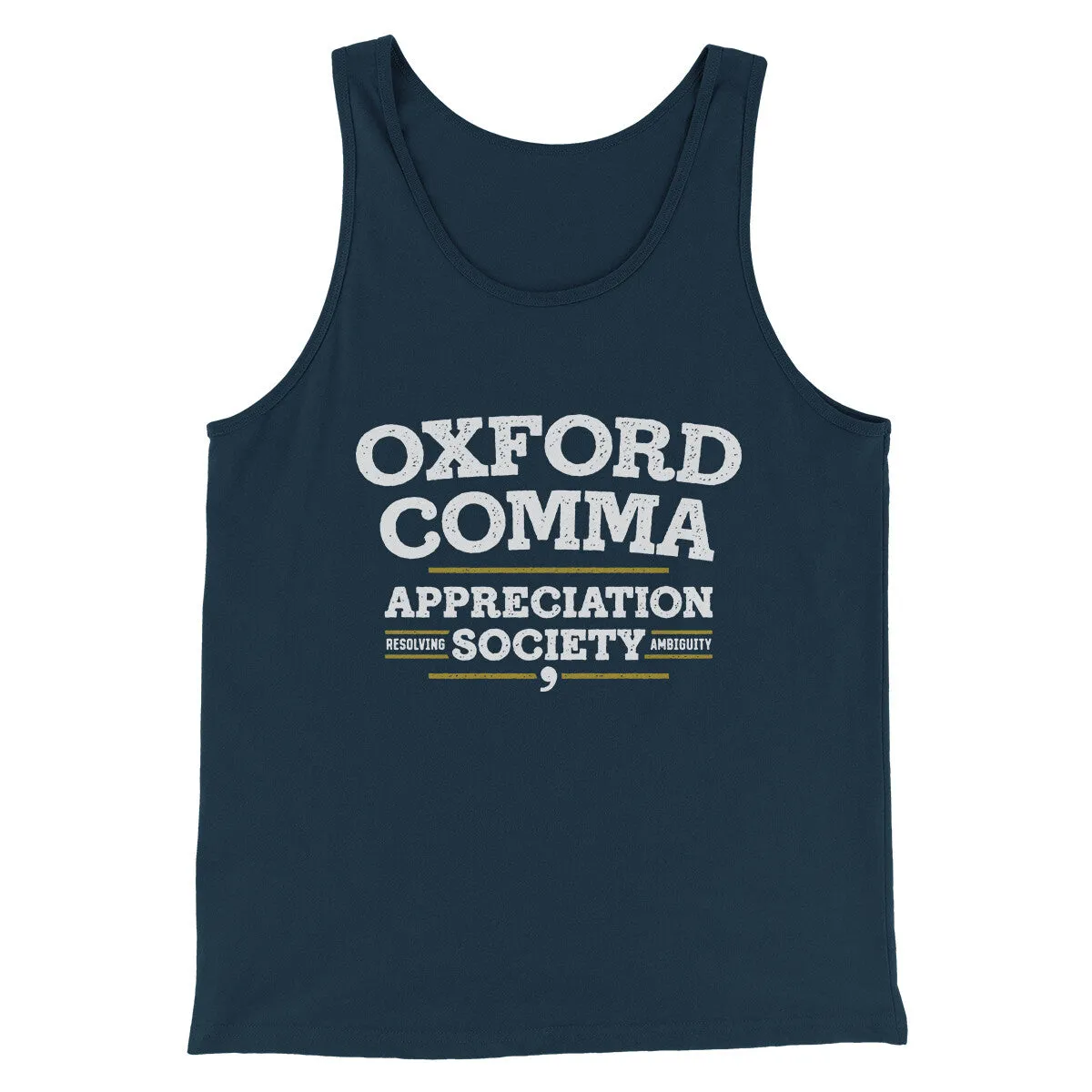 Oxford Comma Appreciation Society Funny Men/Unisex Tank Top