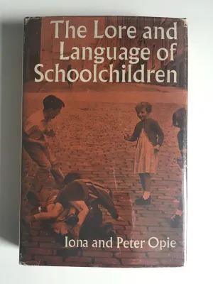The Lore and Language of School Children