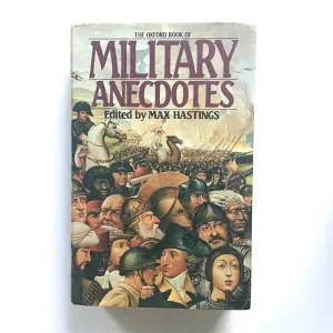 The Oxford Book of Military Anecdotes
